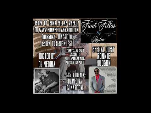 Funk Fellas Radio Weekly with Funk Legend Ronnie Hudson 6-3-2016