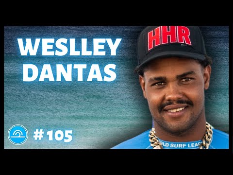 WESLLEY DANTAS // Let's Surf #105