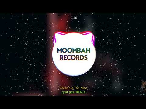 Melvin X Tah Nico - Grat PaKe !