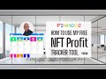 How To Use My Free NFT Profit Tracker Tool
