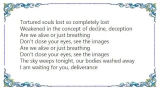 Killswitch Engage - Just Barely Breathing Demo Version Lyrics