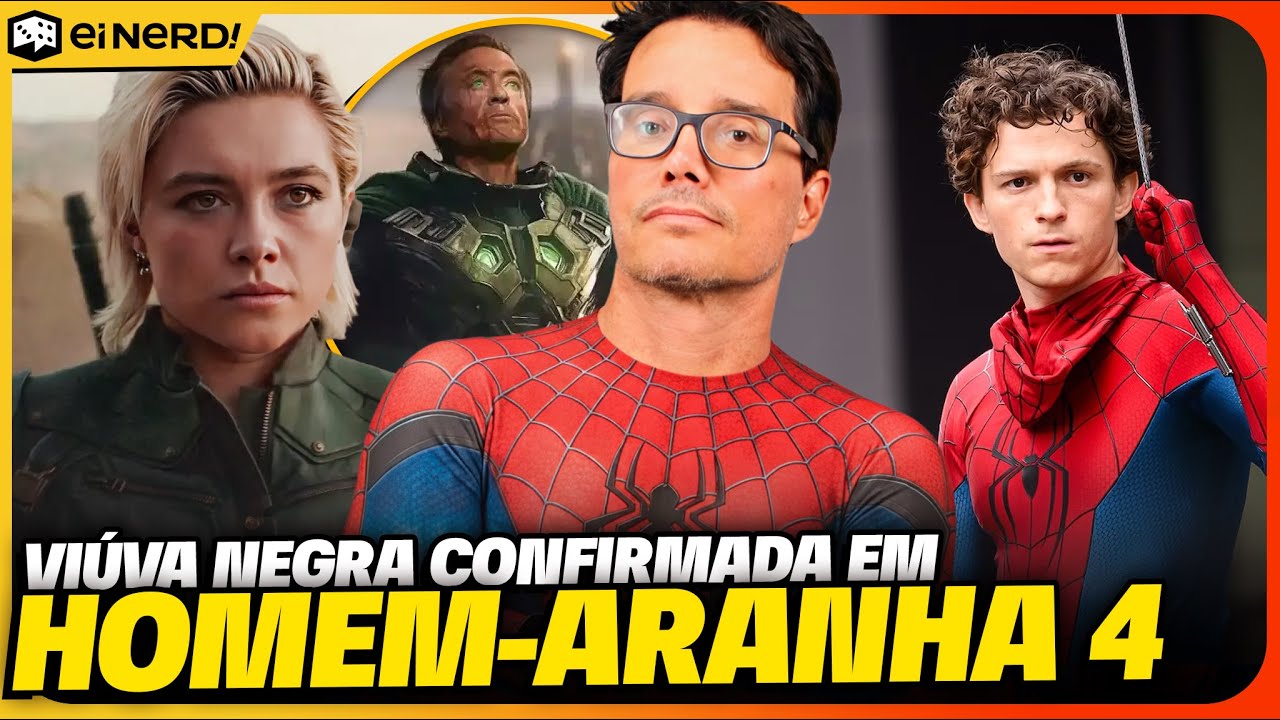 CONFIRMADO! THUNDERBOLTS EM HOMEM ARANHA 4