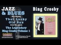 Bing Crosby - That Lucky Old Sun