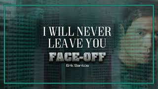 I Will Never Leave You - Erik Santos (Audio) 🎵 | Face Off