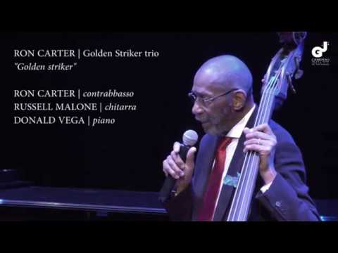 RON CARTER Golden Stryker trio @ GIORDANO IN JAZZ winter 2015 | Golden Stryker