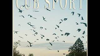 Cub Sport - Bats (Audio)
