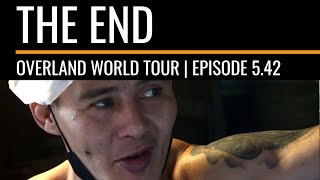 Overland World Tour | Episode 5.42 | Thailand - The End