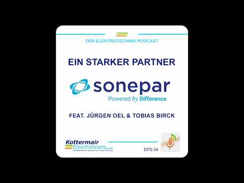 SONEPAR - Ein starker Partner der Kottermair Elektroteam GmbH - Podcast EPS. 04 - Audio