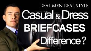 Men&#39;s Leather Briefcases - Difference Between Casual &amp; Dress Business Briefcase - Leather Bag Advice
