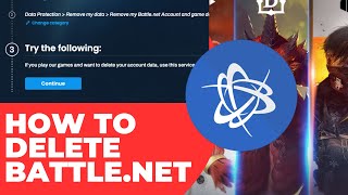 How To Delete Your Battle.Net Account - Quick and Easy