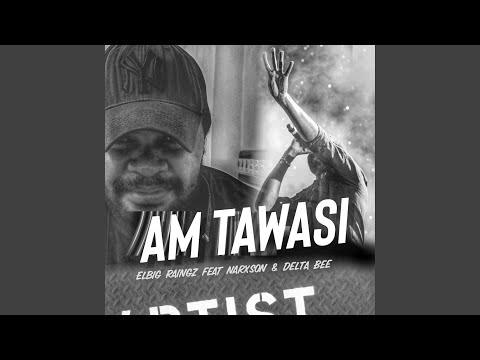 Am Tawasi (feat. Narxson & Delta Bee)
