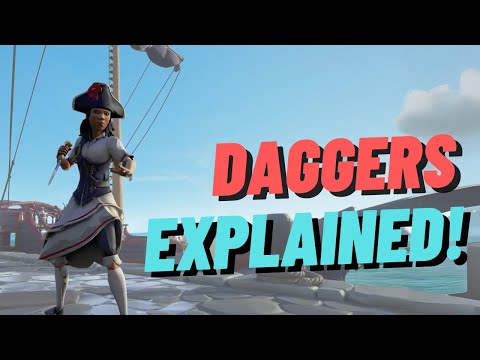 Daggers Explained - Sea Of Thieves Season 12 