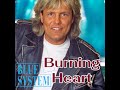 Blue System Burning Heart 2025 Dieter Bohlen Modern Talking Blue System