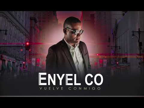 Enyel co   Vuelve Conmigo