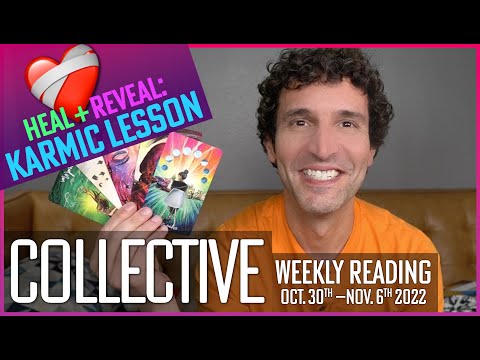 Weekly Collective • Oct. 30 to Nov. 6, 2022 • Heal & Reveal the Karmic Lesson