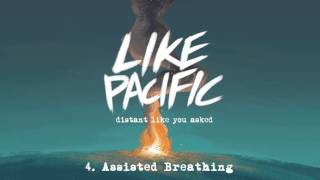 Like Pacific "Assisted Breathing"