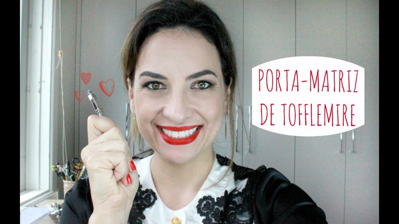 Desvendando o mistério: Como montar o porta matriz de Tofflemire!