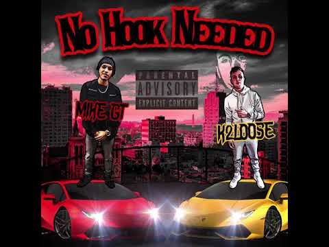 K2Loose X Mike GT No Hook Needed (Official Audio Version )