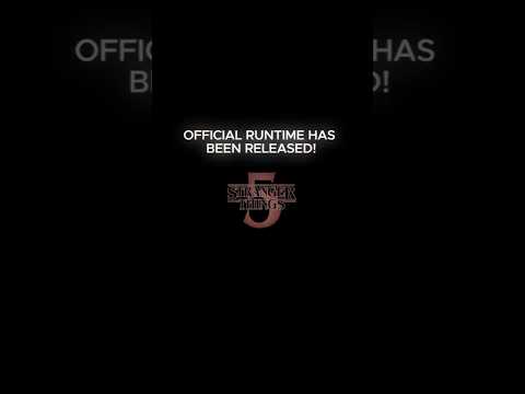 Season 5 Volume 1 Runtime has been released! | #strangerthings5