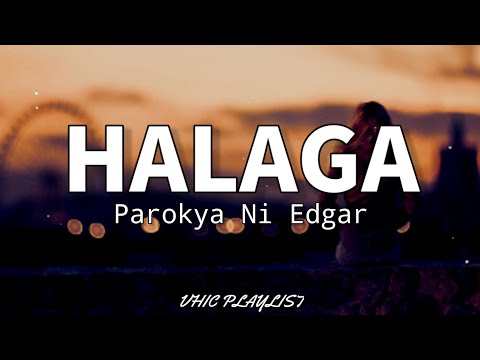 Halaga - Parokya Ni Edgar (Lyrics)🎶