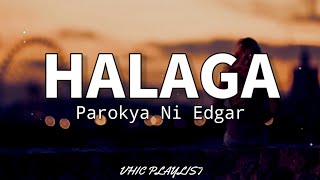 Halaga - Parokya Ni Edgar (Lyrics)🎶