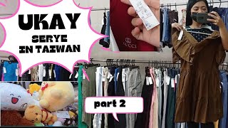 Tara!Mag-Ukay Serye ulit tayo dini sa Taiwan!