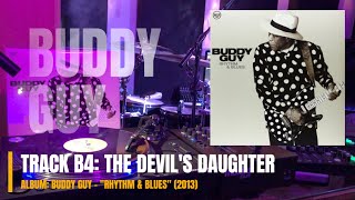The Devil&#39;s Daughter • Buddy Guy • Rhythm &amp; Blues (2013) #music #vinyl #blues #buddyguy