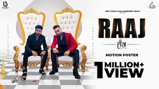 Raaj (Motion Poster) Sumit Goswami | Indeep Bakshi | New Punjabi Songs 2020