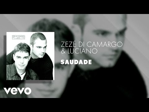 Saudade - Zezé Di Camargo & Luciano