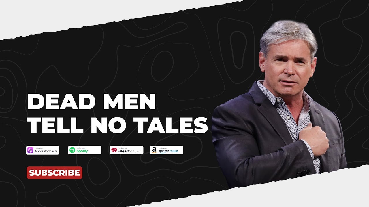 Dead Men Tell No Tales Dead Men Tell No Tales