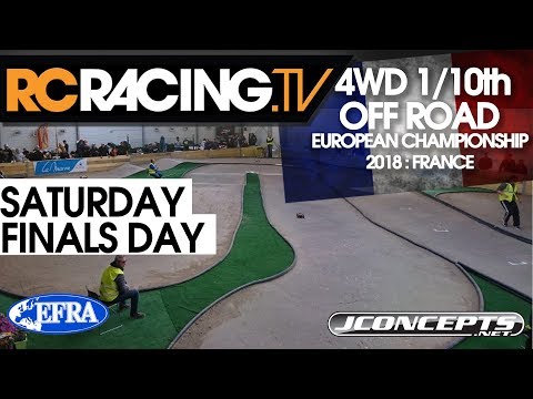 EFRA 1/10th 4WD Off Road Euros 2018 - Saturday - Finals Day - Live