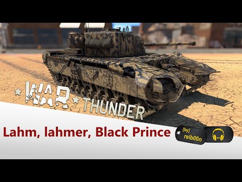 War Thunder - Black Prince - schlechter als andere Panzer geht immer