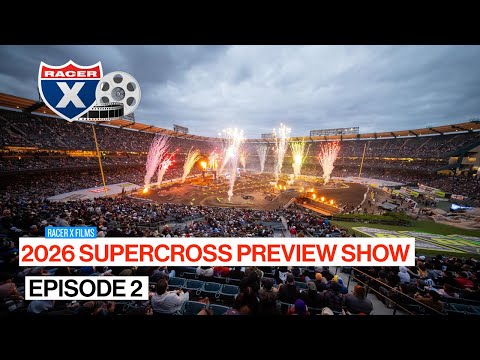 2026 Monster Energy Supercross Preview Show Ep 2:  Roczen, Plessinger, Stewart, Cooper, H. Lawrence