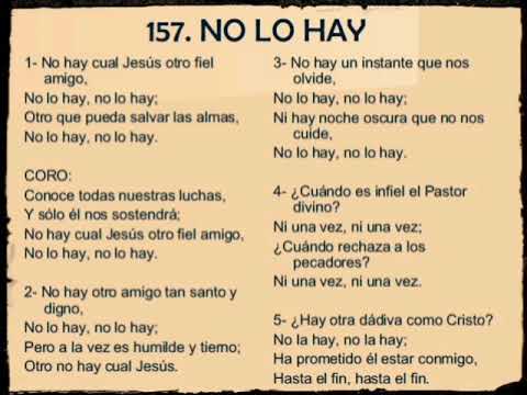 Himno 157 No lo hay/ música y voz Amizadaim Mizrraim