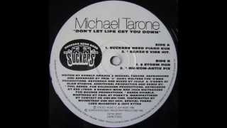 Michael Tarone - Don't Let Life Get You Down (Sanza's Vibe Hit)