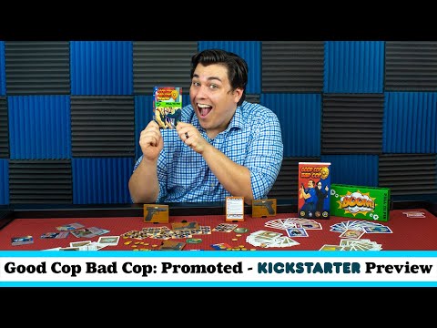Never Bored Gaming | Kickstarter Preview | Good Cop, Bad Cop: Promoted