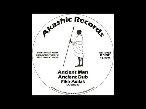 Fikir Amlak & King Alpha - Ancient Man & Ancient Dub