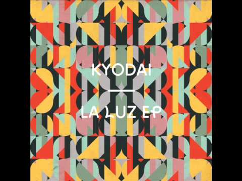 Kyodai - La Luz [Freerange]