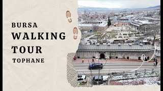 BURSA TURKEY 🇹🇷 | City walk, Tophane, Osmangazi- Orhangazi Türbesi, Tahtakale, F
