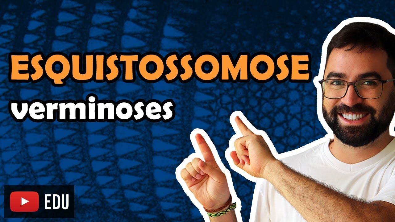 Esquistossomose (Verminoses) - Aula 12 - Módulo VI: Zoologia | Prof. Guilherme