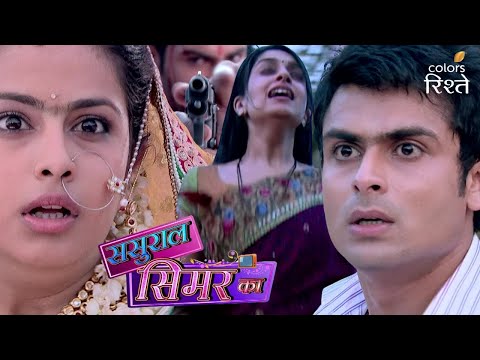 Sister's Sacrifice! | Sasural Simar Ka | Colors Rishtey