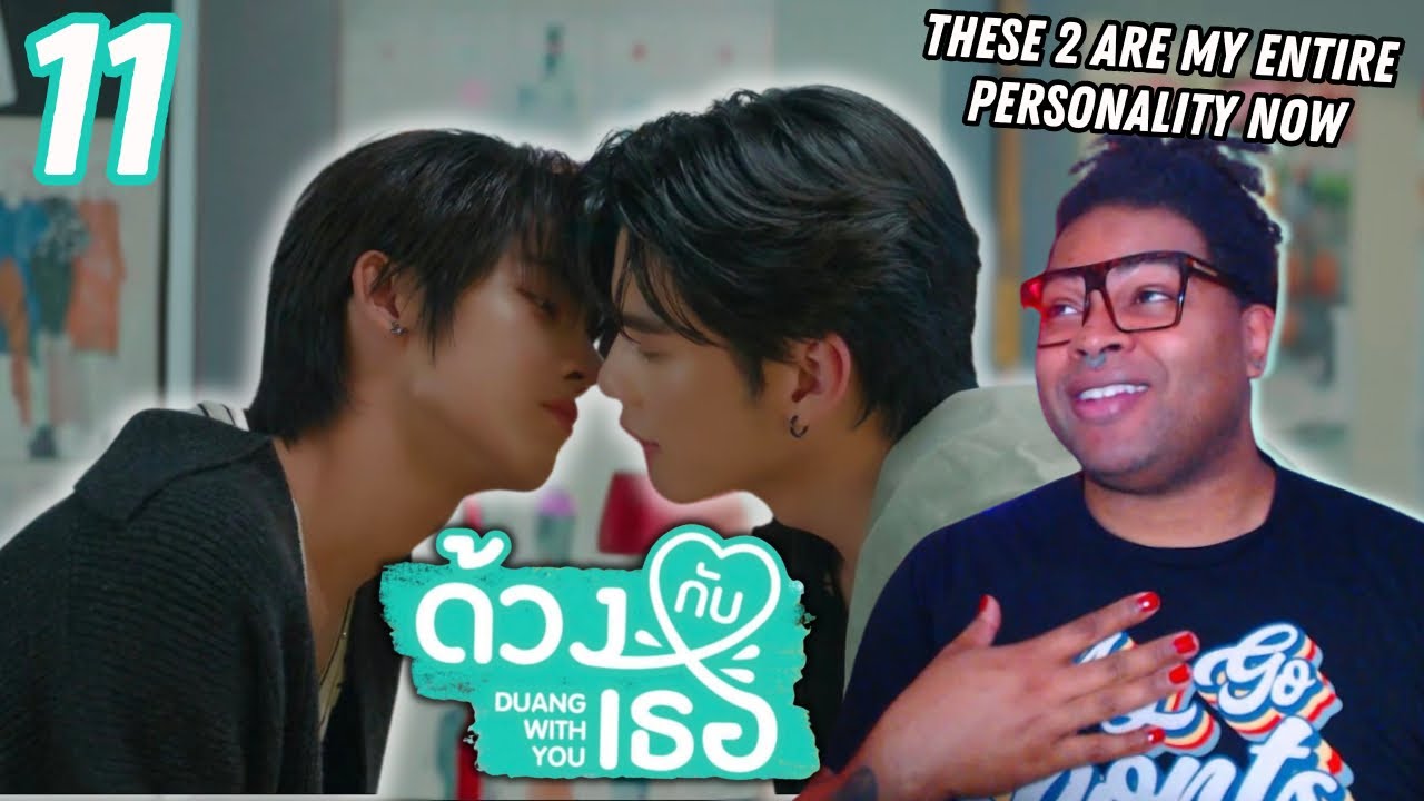 Duang With You ด้วงกับเธอ - Episode 11 | REACTION