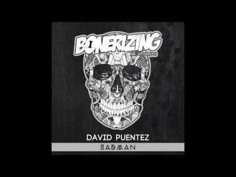 David Puentez - Badman [Bonerizing Records]