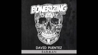 David Puentez - Badman [Bonerizing Records]