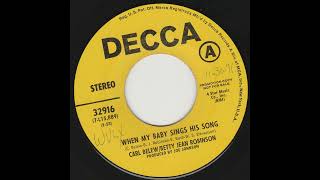 Carl Belew and Betty Jean Robinson  - When My Baby Sings His Song  45 RPM 1972  country B side