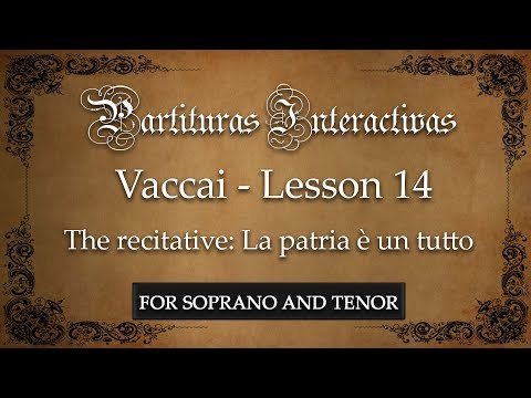 Vaccai KARAOKE FOR SOPRANO AND TENOR: Lesson 14 - Recitative (La patria è un tutto - Key: C Major)