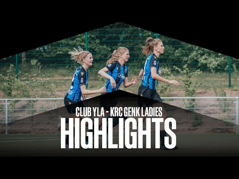 CLUB YLA - KRC GENK LADIES | HIGHLIGHTS | 2021-2022