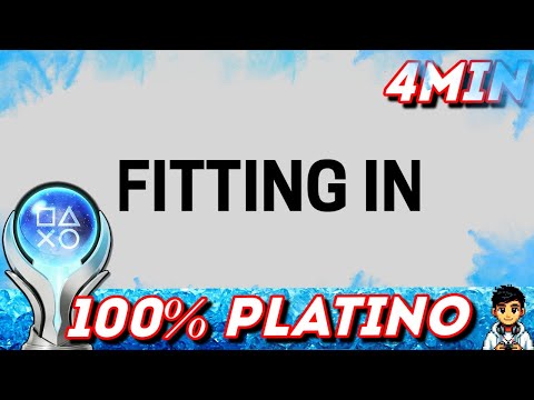 Fitting IN - Full Walkthrough & Trophy Guide