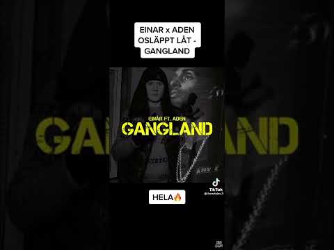Aden x Einar Osläppt- GangLand #hela låten ##sweden #2022 #einar #aden#trap