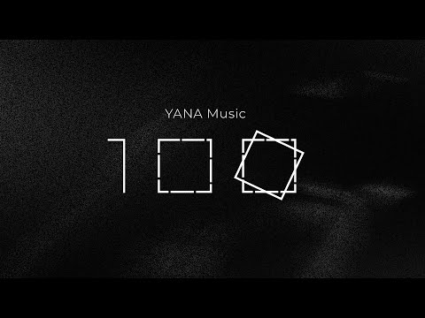 YANA100 Mixtape (Mixed by Toronto Is Broken)